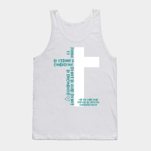 Be strong and courageous Tank Top